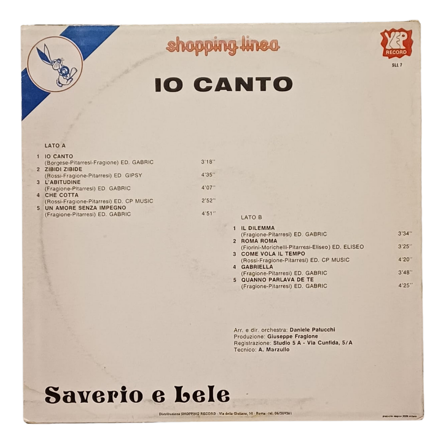 Saverio e Lele – Io Canto | Vinile 12" Yep Record – SLL 7 | (VG+) TRV0037