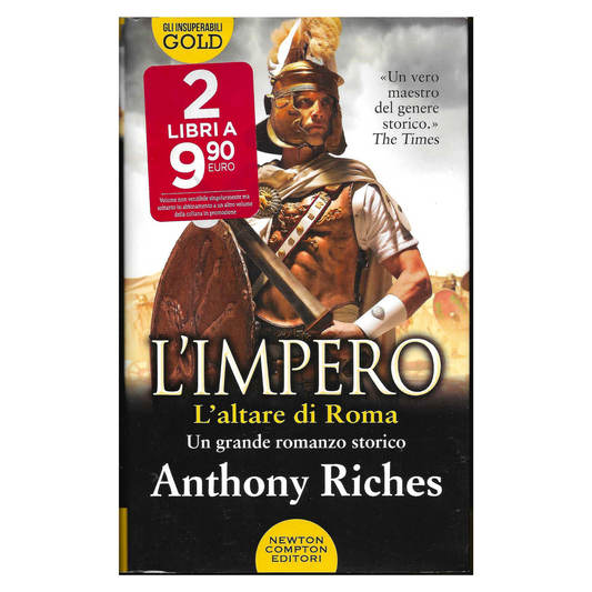 L’impero. L’altare di Roma - Anthony Riches | Ottime Condizioni - TR0038