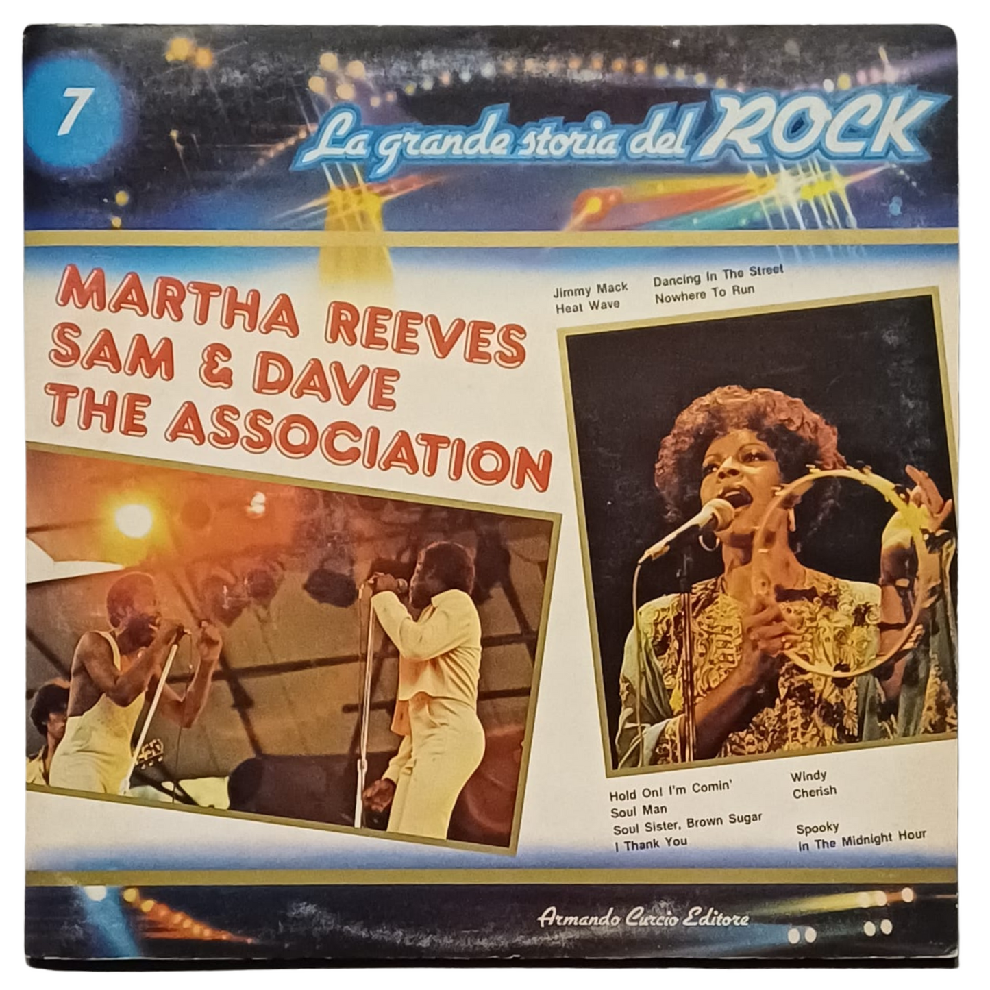 Martha Reeves/Sam & Dave/The Association – La Grande Storia Del Rock Vol.7| VG+ TRV0134