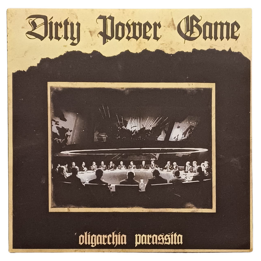 Dirty Power Game – Oligarchia Parassita | LP – Agipunk AG41 | (M) TRV0114