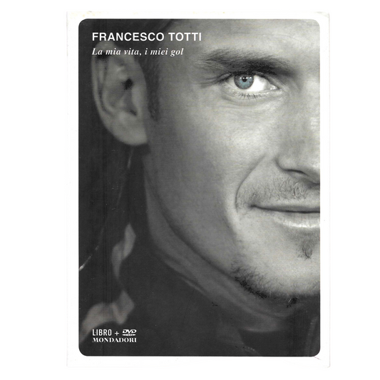 Libro con DVD "La mia vita, i miei gol" - Francesco Totti - OTTIME CONDIZIONI - TRD0051