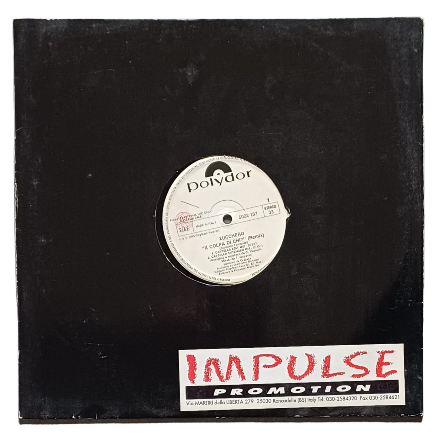 Zucchero – X Colpa Di Chi? (Remix)|Vinile 12" Polydor–5002187 | (VG) TRV0053